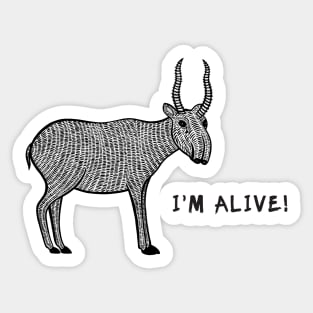 Saiga Antelope - I'm Alive! - meaningful animal design - on light colors Sticker